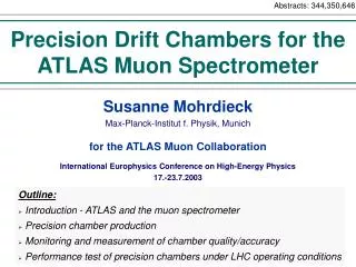 Precision Drift Chambers for the ATLAS Muon Spectrometer