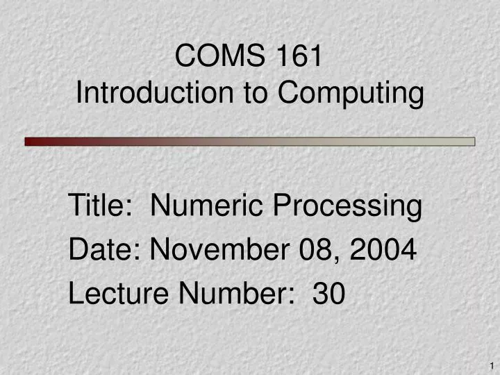 coms 161 introduction to computing