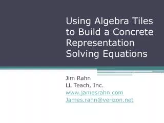 Using Algebra Tiles to Build a Concrete Representation Solving Equations