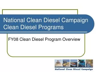 National Clean Diesel Campaign Clean Diesel Programs