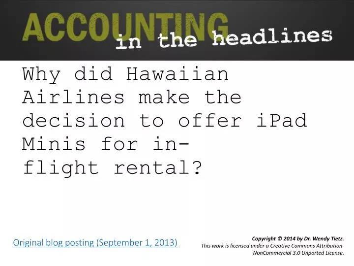 why did hawaiian airlines make the decision to offer ipad minis for in flight rental
