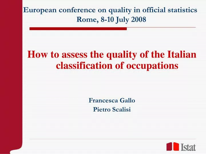 european conference on quality in official statistics rome 8 10 july 2008