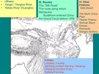 I.Rivers Yangzi / Yangtze River Yellow River (Huanghe)