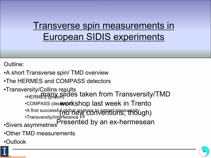 transverse spin measurements in european sidis experiments