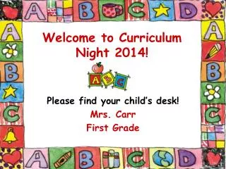 Welcome to Curriculum Night 2014!