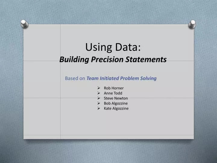 using data building precision statements