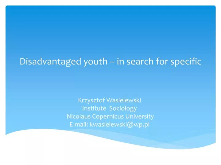 d isadvantaged youth in search for specific