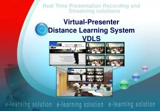 Real Time Presentation Recording and Streaming solutions Virtual-Presenter