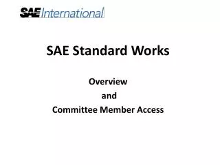 SAE Standard Works Overview and Committee Member Access
