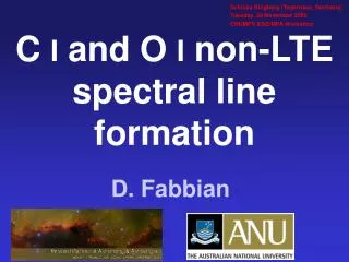 C I and O I non-LTE spectral line formation
