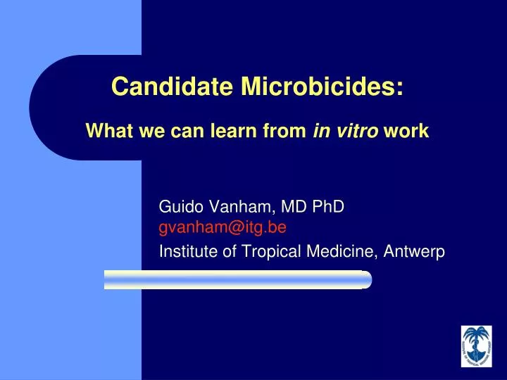 candidate microbicides what we can learn from in vitro work