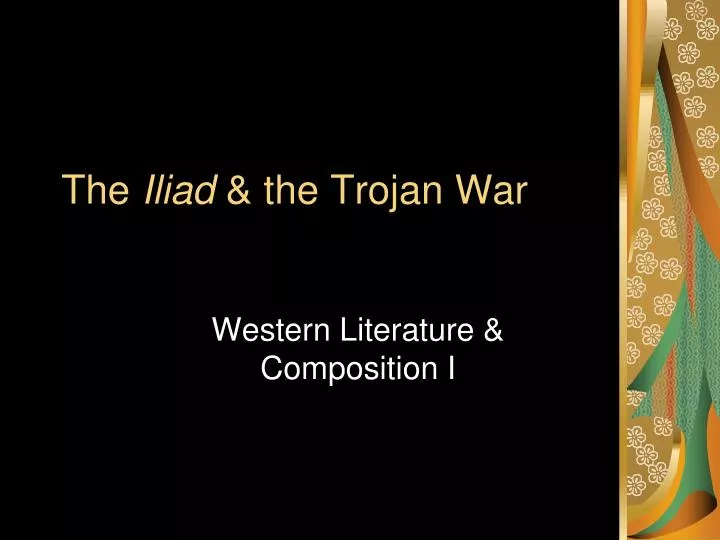 the iliad the trojan war