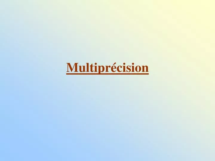 multipr cision