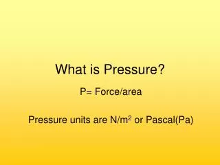 What is Pressure?