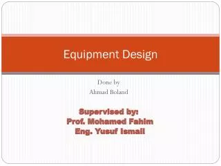 Equipment Design