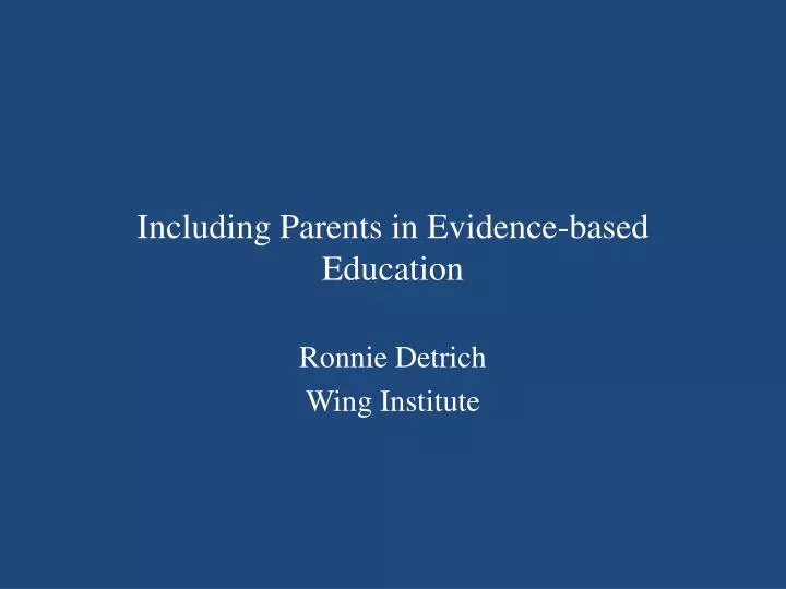 including parents in evidence based education
