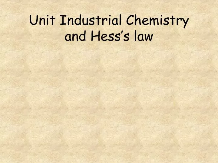 unit industrial chemistry and hess s law