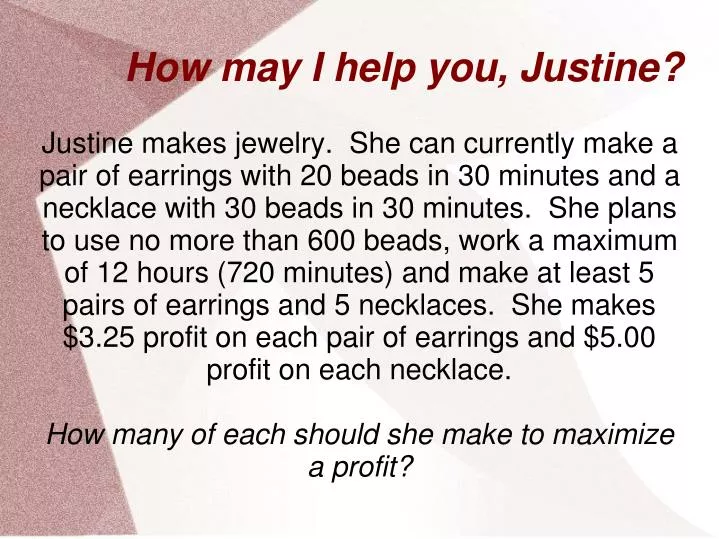 how may i help you justine