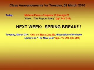 Class Announcements for Tuesday, 09 March 2010