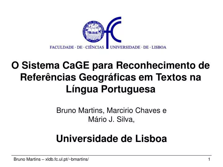 o sistema cage para reconhecimento de refer ncias geogr ficas em textos na l ngua portuguesa