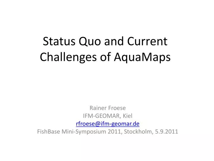 status quo and current challenges of aquamaps