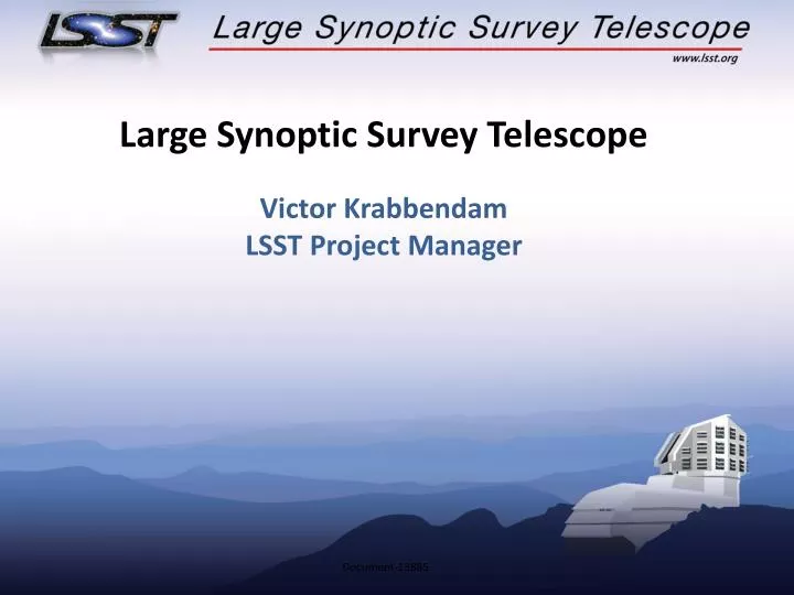 large synoptic survey telescope victor krabbendam lsst project manager