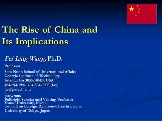 The Rise of China and Its Implications