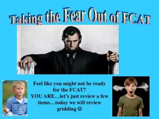 Taking the Fear Out of FCAT