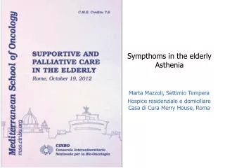 Sympthoms in the elderly Asthenia