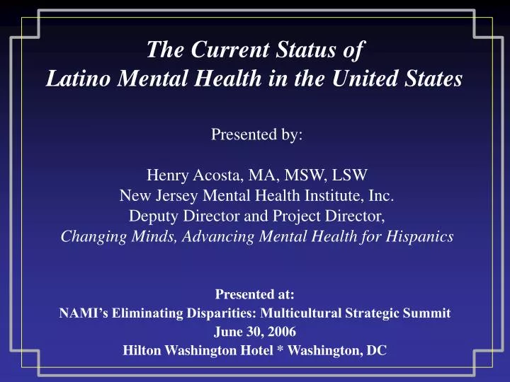 the current status of latino mental health in the united states