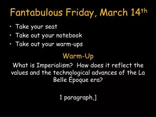 Fantabulous Friday, March 14 th