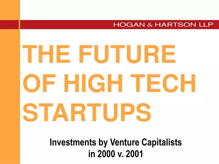the future of high tech startups