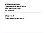 William Stallings Computer Organization and Architecture 6 th Edition - slide 1