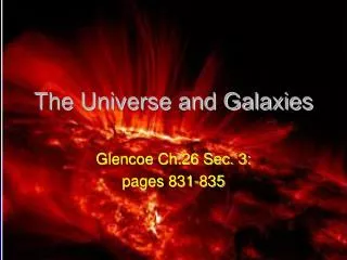 The Universe and Galaxies