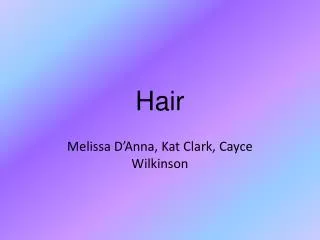 Hair