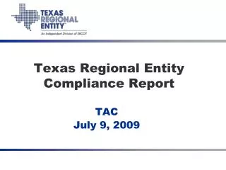 Texas Regional Entity Compliance Report