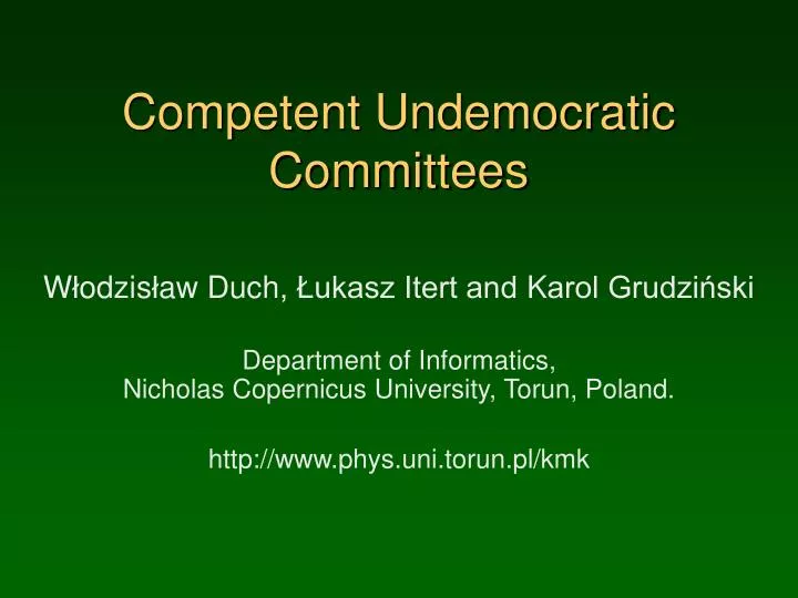 competent undemocratic committees