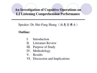 An Investigation of Cognitive Operations on L2 Listening Comprehension Performance