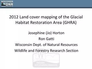 2012 Land cover mapping of the Glacial Habitat Restoration Area (GHRA)