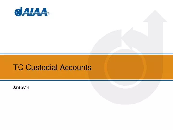 tc custodial accounts