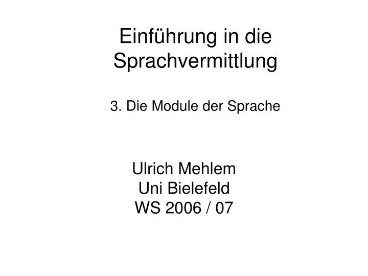 einf hrung in die sprachvermittlung 3 die module der sprache