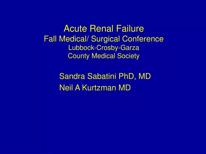 acute renal failure fall medical surgical conference lubbock crosby garza county medical society