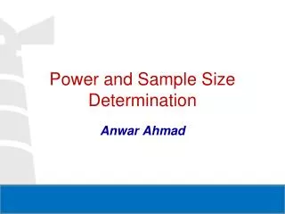 Power and Sample Size Determination