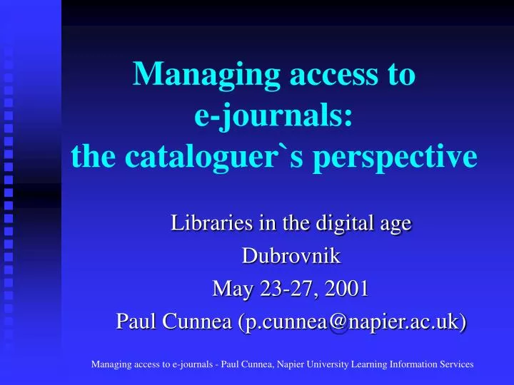 managing access to e journals the cataloguer s perspective