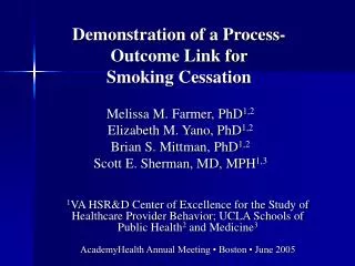 Demonstration of a Process-Outcome Link for Smoking Cessation