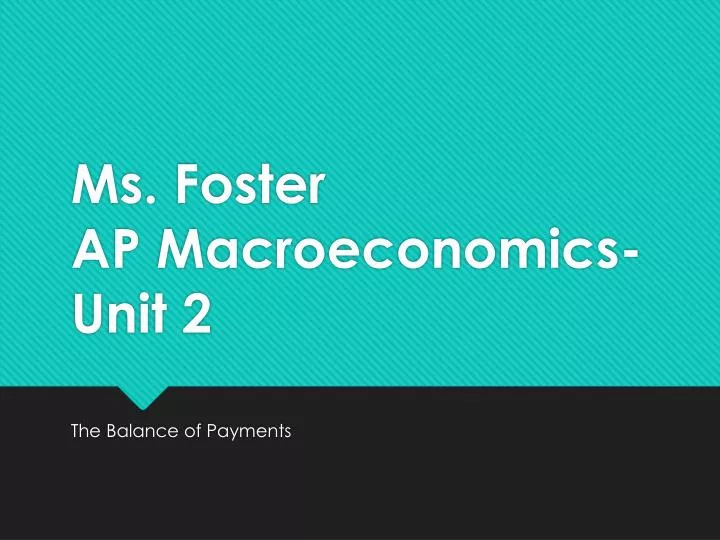ms foster ap macroeconomics unit 2