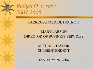 Budget Overview 2004-2005