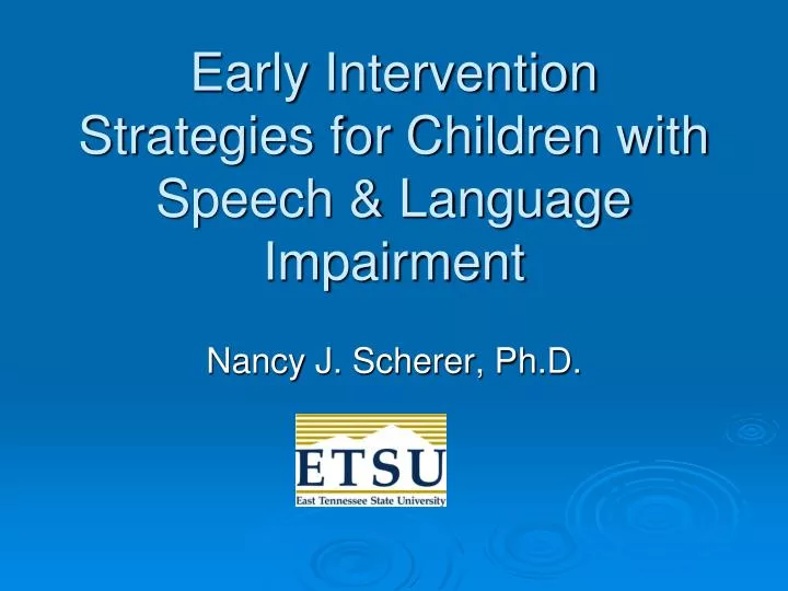 early intervention strategies for children with speech language impairment
