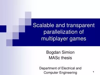 Scalable and transparent parallelization of multiplayer games