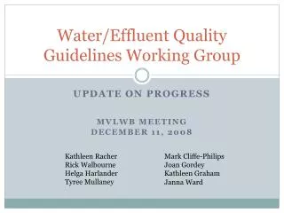 Water/Effluent Quality Guidelines Working Group